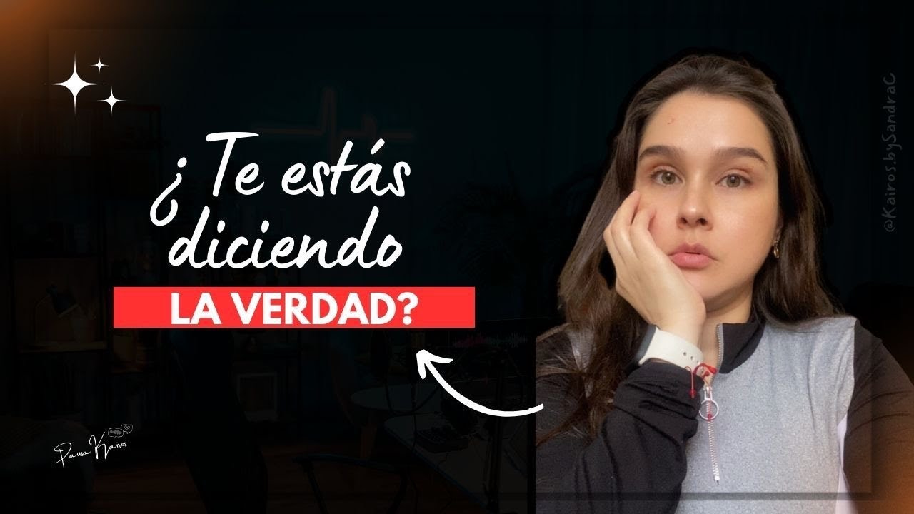 Si hoy tuvieras que decirte la verdad | Reflexión profunda sobre amor propio