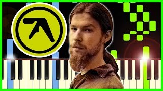 APHEX TWIN - AVRIL 14TH - Piano Tutorial + Sheet Music