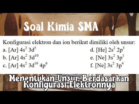 Menentukan Unsur Berdasarkan Konfigurasi Elektronnya
