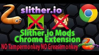 How to Get Mods on Slither.io [Chrome Extensions]
