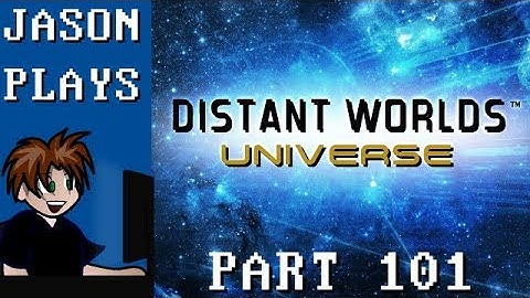Distant Worlds Universe [Part 101] - 2%
