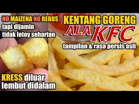 resep-&-trik-rahasia-kentang-goreng-ala-kfc-kress-nya-tahan-lama.