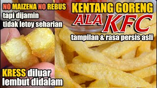 Resep Rahasia!! Kentang Goreng Renyah ala KFC #dirumahaja