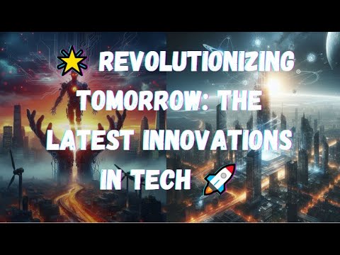 #AI #tech 🌟 Revolutionizing Tomorrow: The Latest Innovations in Tech 🚀 ...