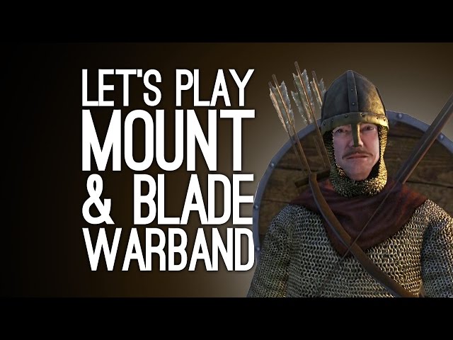 afstand Almindelig excentrisk Mount and Blade PS4 Gameplay: Let's Play Mount and Blade Warband - WE'RE  BAD AT MEDIEVAL - YouTube