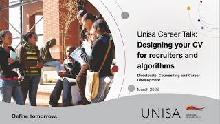 Designing Your CV for Recruiters and Algorithms | Unisa Career Talk screenshot 4