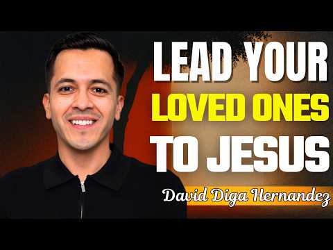 How to Share Your Faith and Lead People to Jesus | David Diga Hernandez