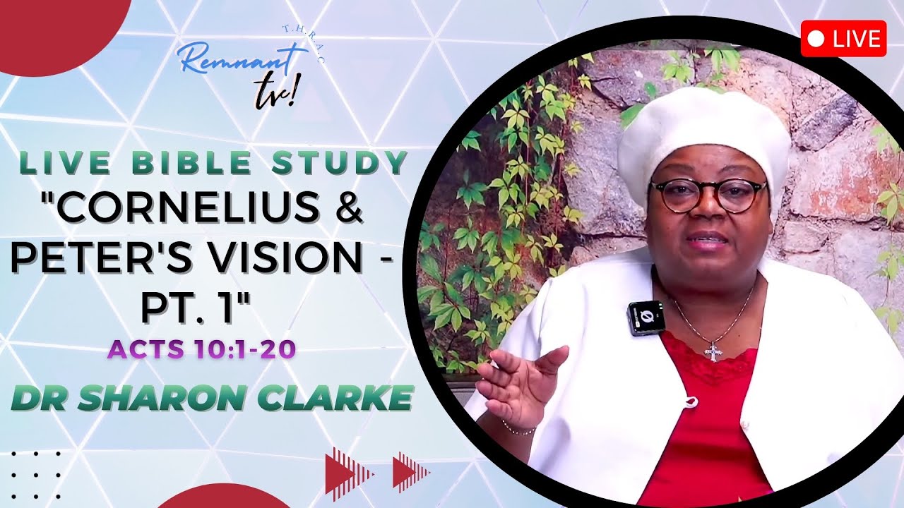 Изучение Библии в рамках проекта THRAC «Видение Корнелия и Петра — Часть 1» Доктор Шарон Кларк //...