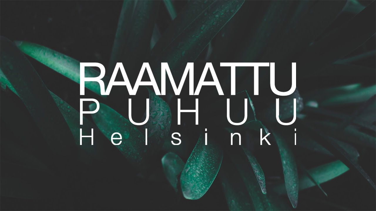 Raamattu Puhuu Helsinki [FIN/ENG]