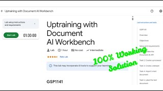 Uptraining with Document AI Workbench| #2025 | #GSP1141 |#qwiklabs |#Solution #googlecloud #trending