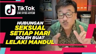 Hubungan Seksual Setiap Hari Boleh Buat Lelaki Mandul? | Tanya Dr Syid | Eskayvie Malaysia