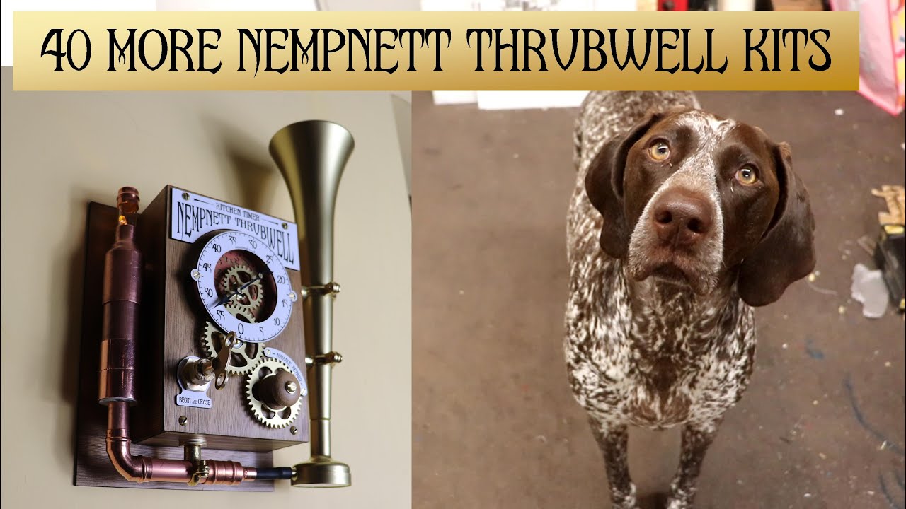 I need more Nempnett Thrubwell Kits...