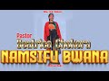 NAMSIFU BWANA BY PASTOR BEATRICE CHOKERA Official Audio NAMSIFU BWANA BY PASTOR BEATRICE CHOKERA Official Audio