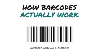 How Barcodes Actually Work
