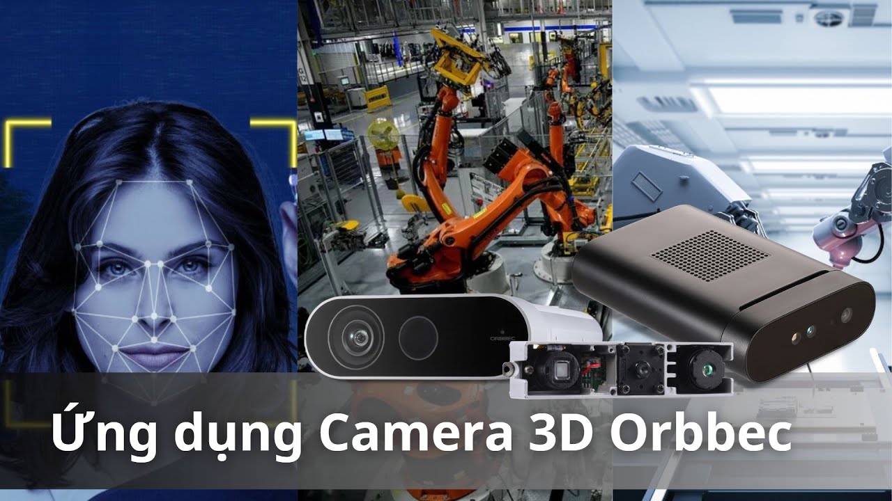 Làm Chủ Không Gian 3D: Các Sản Phẩm Orbbec và Ứng Dụng Thực Tế