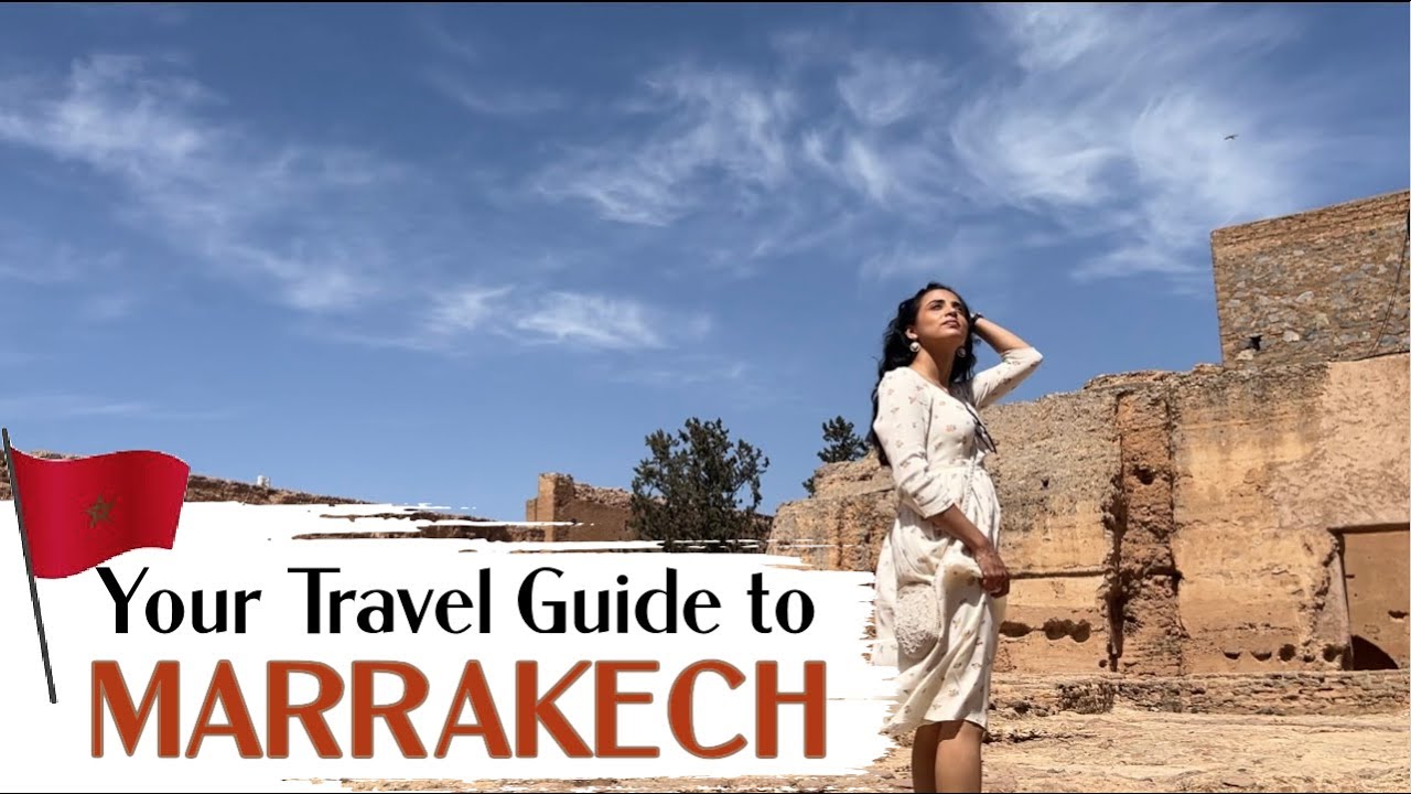 2022 MARRAKECH Travel Tips! Prices, Locations & Food | Booking, CAR Rental...