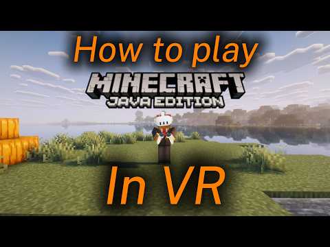 How to play Minecraft in VR with Mods (2026)