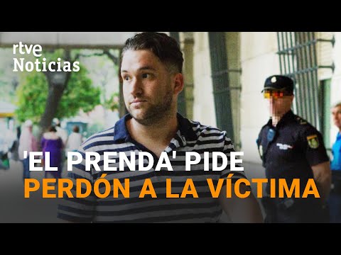 'El Prenda' reconoce la VIOLACIÓN de 'La Manada' y pide PERDÓN a la víctima | RTVE Noticias