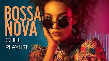 Top 200 HITS Bossa Nova Covers of Popular Songs - Vintage Jazz Summer Playlist 2025