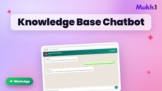 Knowledge Base Chatbot on WhatsApp | AI Agent Demo (Mukh.1)
