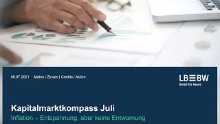 LBBW Kapitalmarktkompass Juli 2021