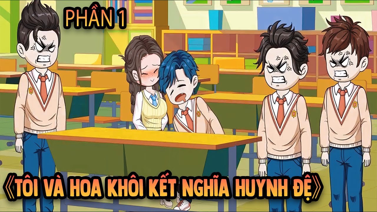 P1: Tôi và Hoa Khôi Xưng Huynh Gọi Đệ #douyin #hoathinhtrungquoc #reviewphim #reviewhoathinh