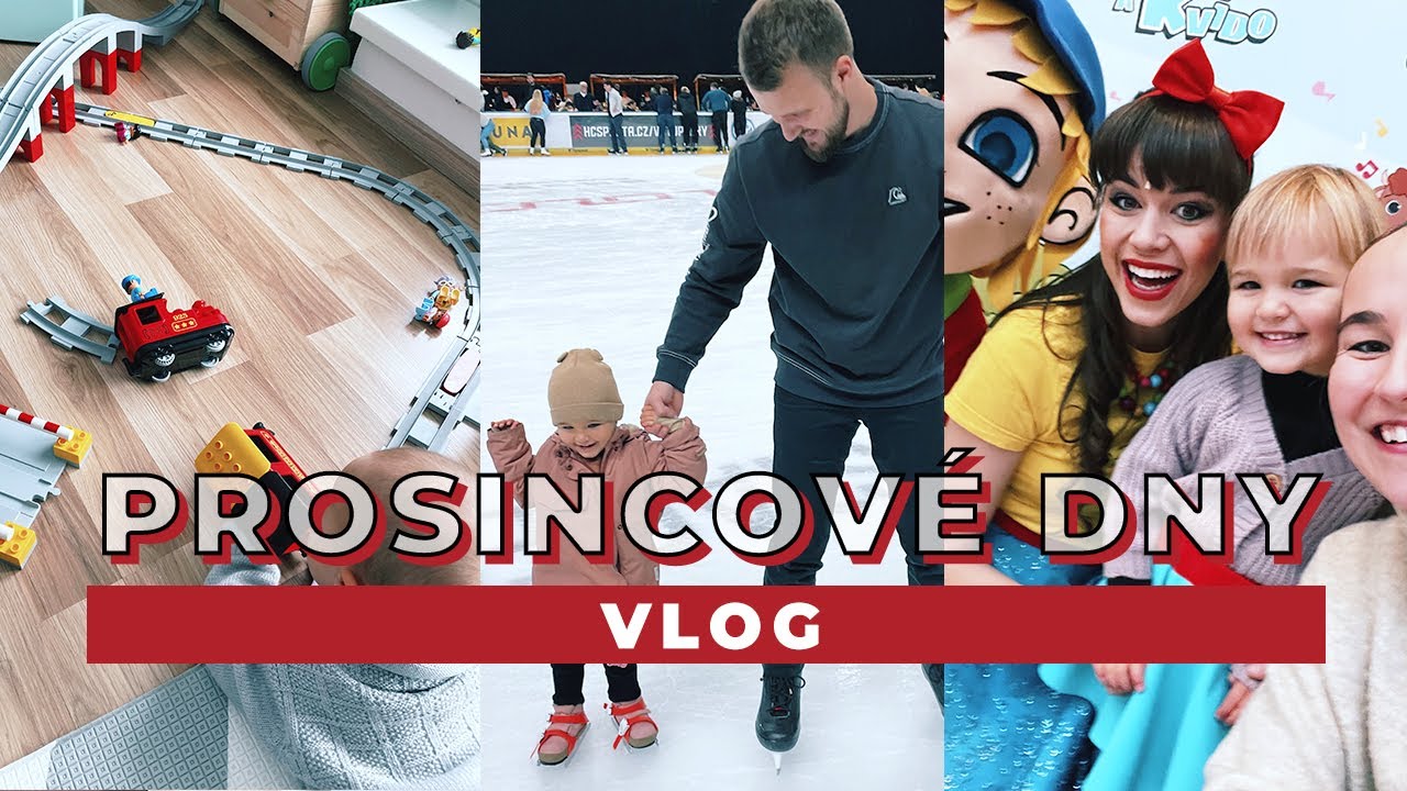 Naše prosincové dny | VLOG