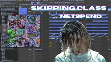 How SKIPPING CLASS by NETTSPEND was made