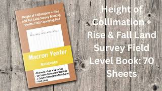 Surveying Field Book - Height of Collimation + Rise and Fall Land Survey Level Book - 70 Sheets