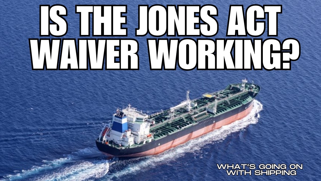 Is the Jones Act Waiver Working and is it Necessary? | What Does the US Need to Do in the Future?