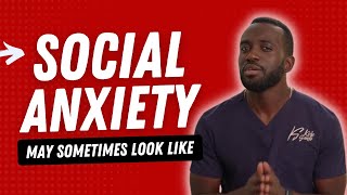 What Social Anxiety May Sometimes Look Like [Compilation]