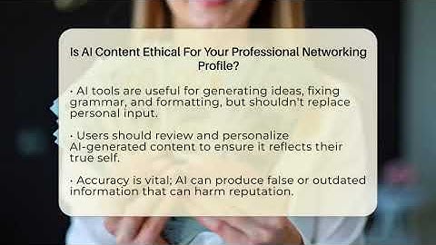 Is AI Content Ethical For Your Professional Networking Profile? - Everyday-Networking