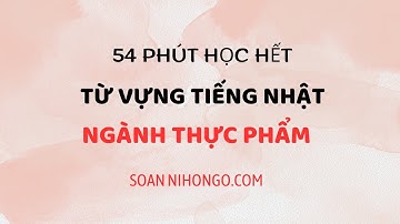 TỪ VỰNG THỰC PHẨM TIẾNG NHẬT #日本語 #tuvungtiengnhat #soannihongo #TOKUTEI #tiengnhat