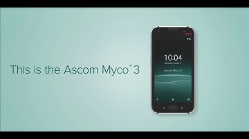 Everything you need to know about Ascom Myco 3