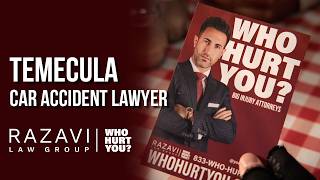 Temecula Car Accident Lawyer | Personal Injury Attorney | Razavi Law Group