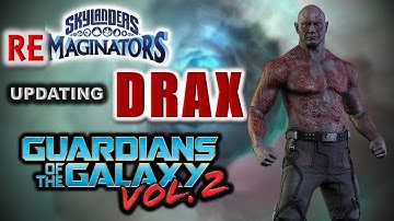 Skylanders RE-maginators Creating DRAX from Guardians of the Galaxy vol. 2 in Skylanders Imaginators