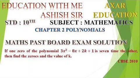 If one zero of the polynomial 𝟑𝒙^𝟐−𝟖𝒙+𝟐𝒌+𝟏 is seven time the other, then find the zeroes and