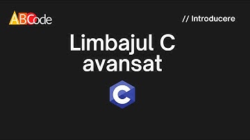 Cursul Limbajul C Avansat. Introducere