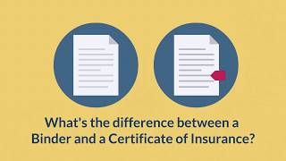 What’s the Difference Between a Binder and a Certificate of Insurance?
