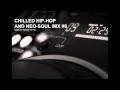CHILLED HIP-HOP AND NEO-SOUL MIX #6