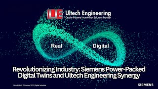 Industry Empowered: Siemens Digital Twin and Ultech Engineering's Revolutionary Synergy