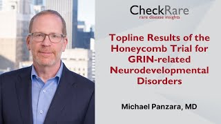 Topline Results of the Honeycomb Trial for GRIN-related Neurodevelopmental Disorders