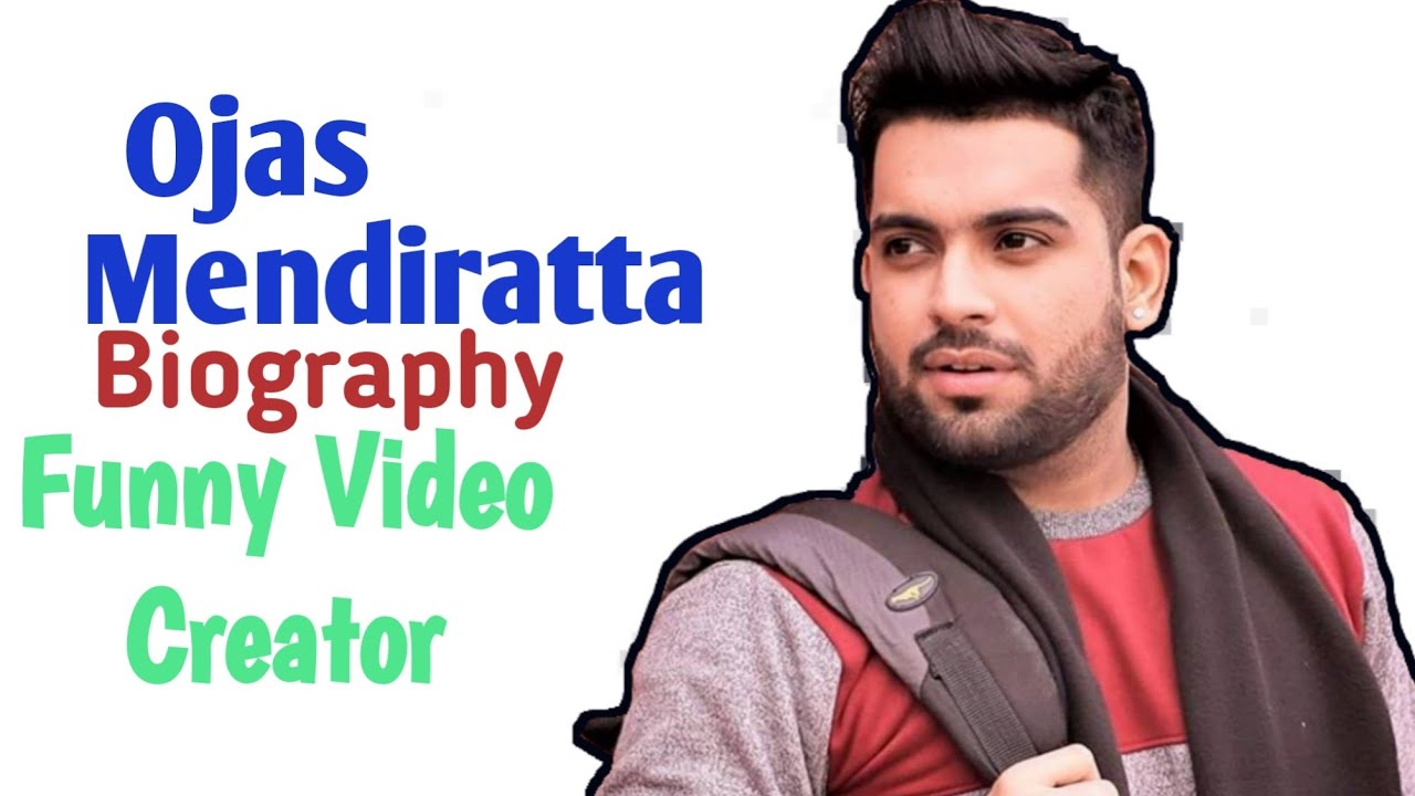 Ojas Mendiratta Ojas Mendiratta biography or lifestyle YouTube