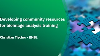 Developing community resources for bioimage analysis training