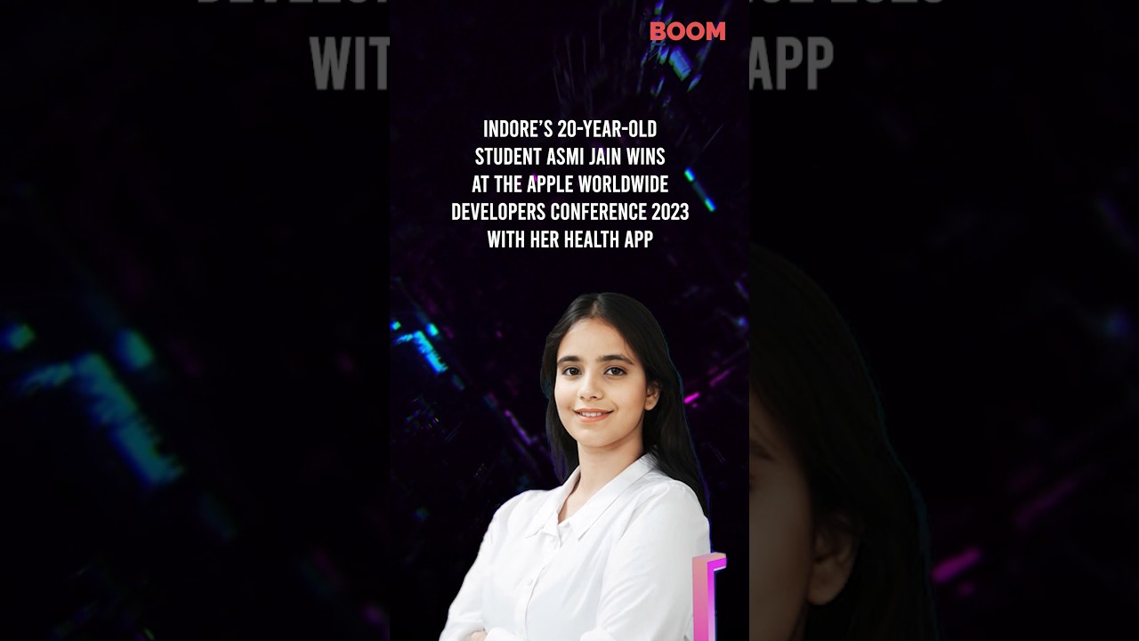Asmi Jain From Indore Wins At WWDC23 for Her Health App | 