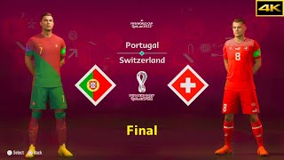 FIFA 23 | PORTUGAL vs. SWITZERLAND | RONALDO vs. XHAKA | FIFA WORLD CUP FINAL | [4K]
