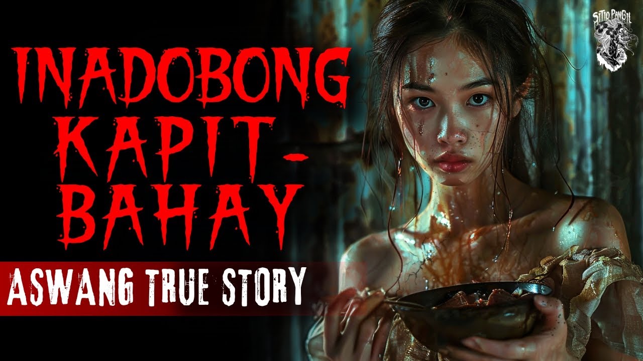 INADOBONG KAPITBAHAY | Kwentong Aswang | True Story