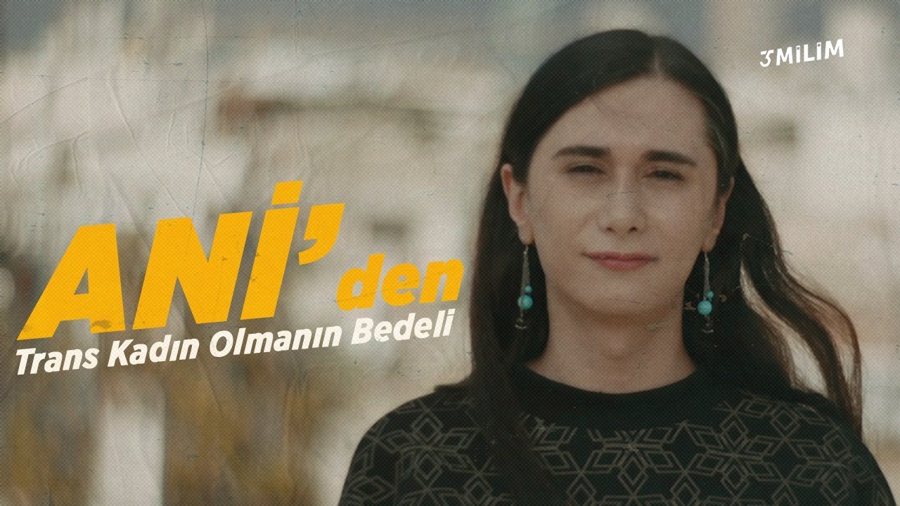 Ani’den: Trans Kadın Olmanın Bedeli | 35 Milim | Belgesel