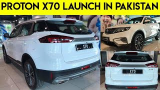 Proton X70 Launch In Pakistan | New SUV Price, Specs & Features