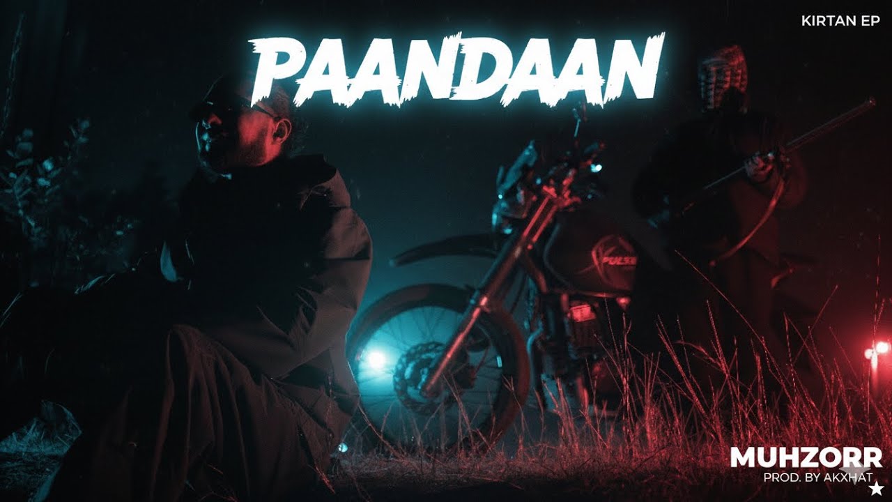 PAANDAAN- Muhzorr (Kirtan Ep) | Prod. By Akxhat
